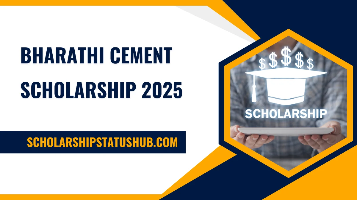 Bharathi Cement Scholarship 2025