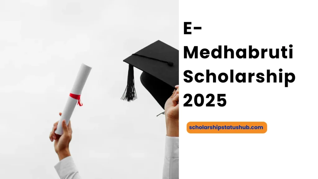 E-Medhabruti Scholarship 2025