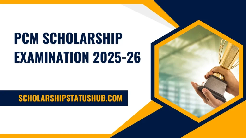 PCM Scholarship Examination 2025-26