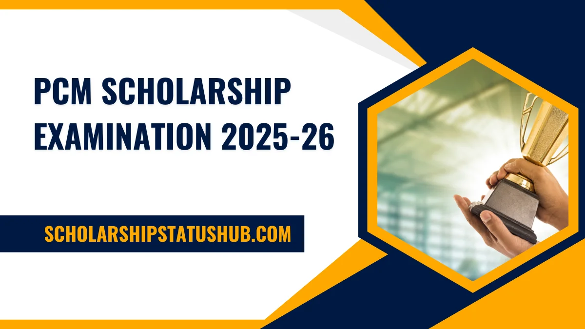 PCM Scholarship Examination 2025-26