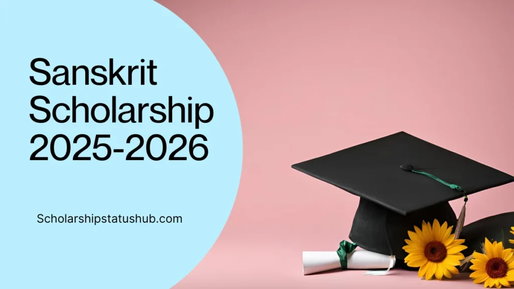 Sanskrit Scholarship 2025-2026