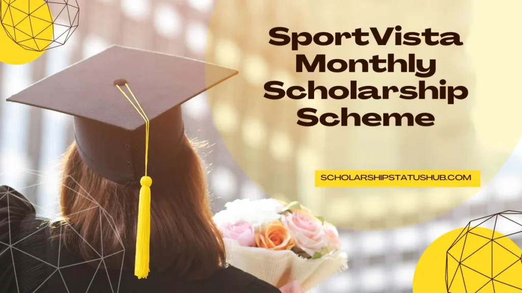 SportVista Monthly Scholarship Scheme