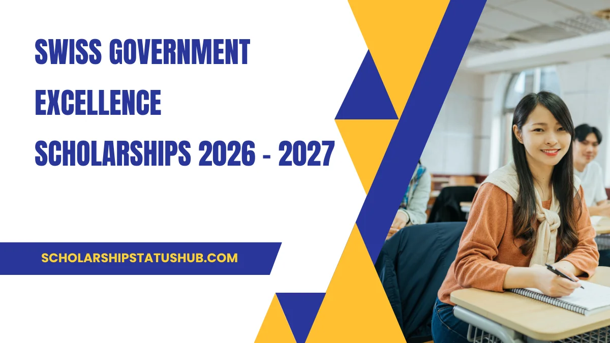 Swiss Government Excellence Scholarships 2026 – 2027