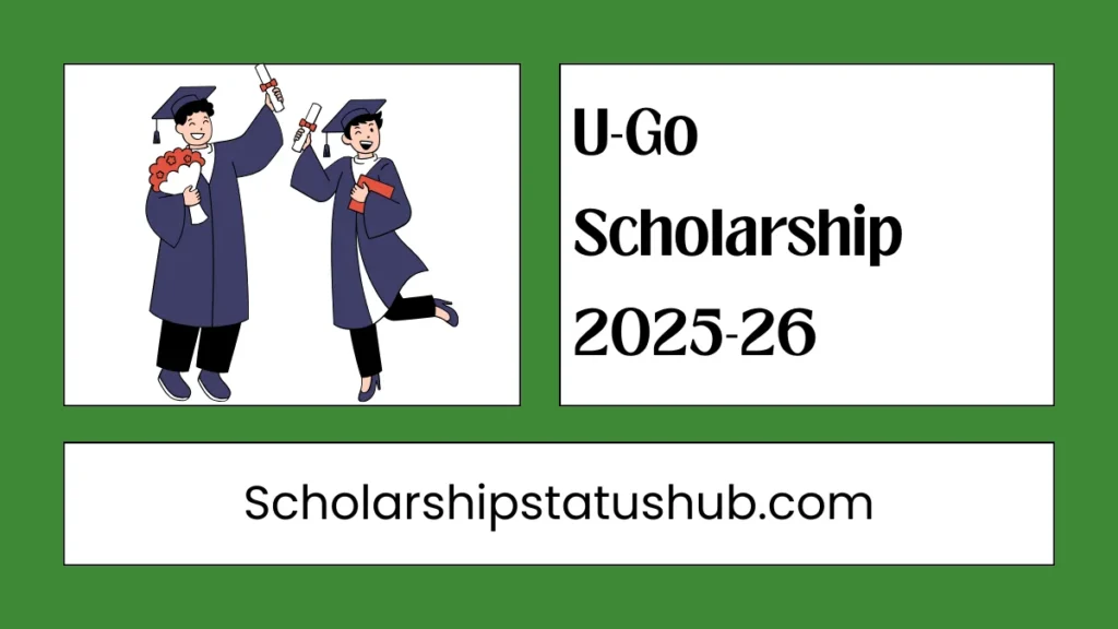 U-Go Scholarship 2025-26