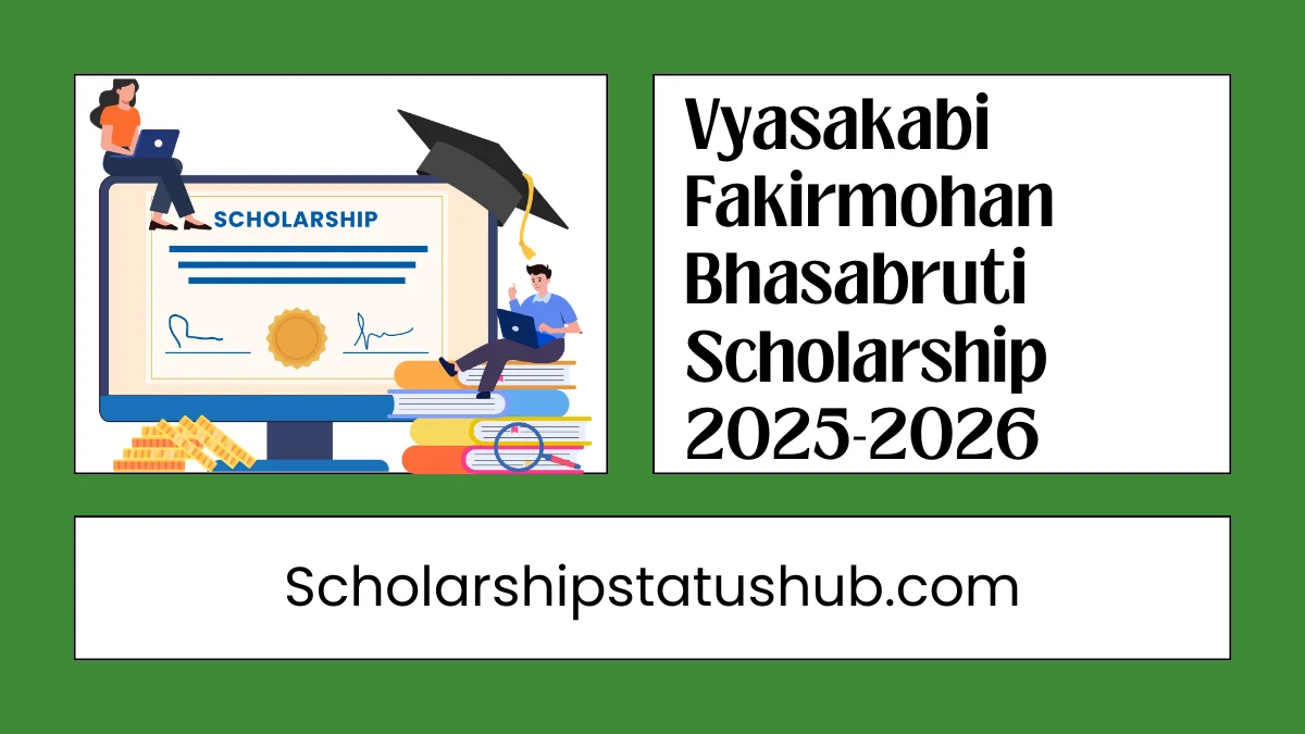 Vyasakabi Fakirmohan Bhasabruti Scholarship 2025-2026